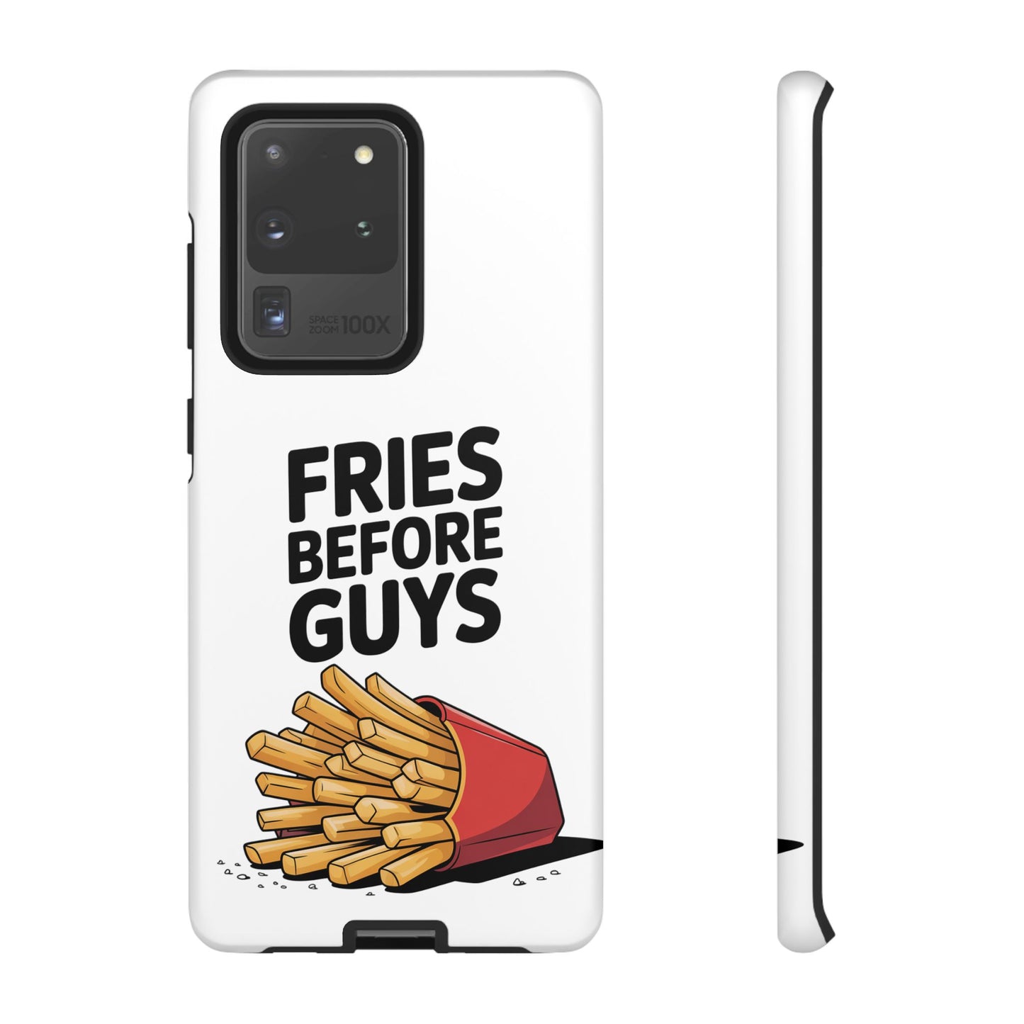 Fries Before Guys - Tough Cases