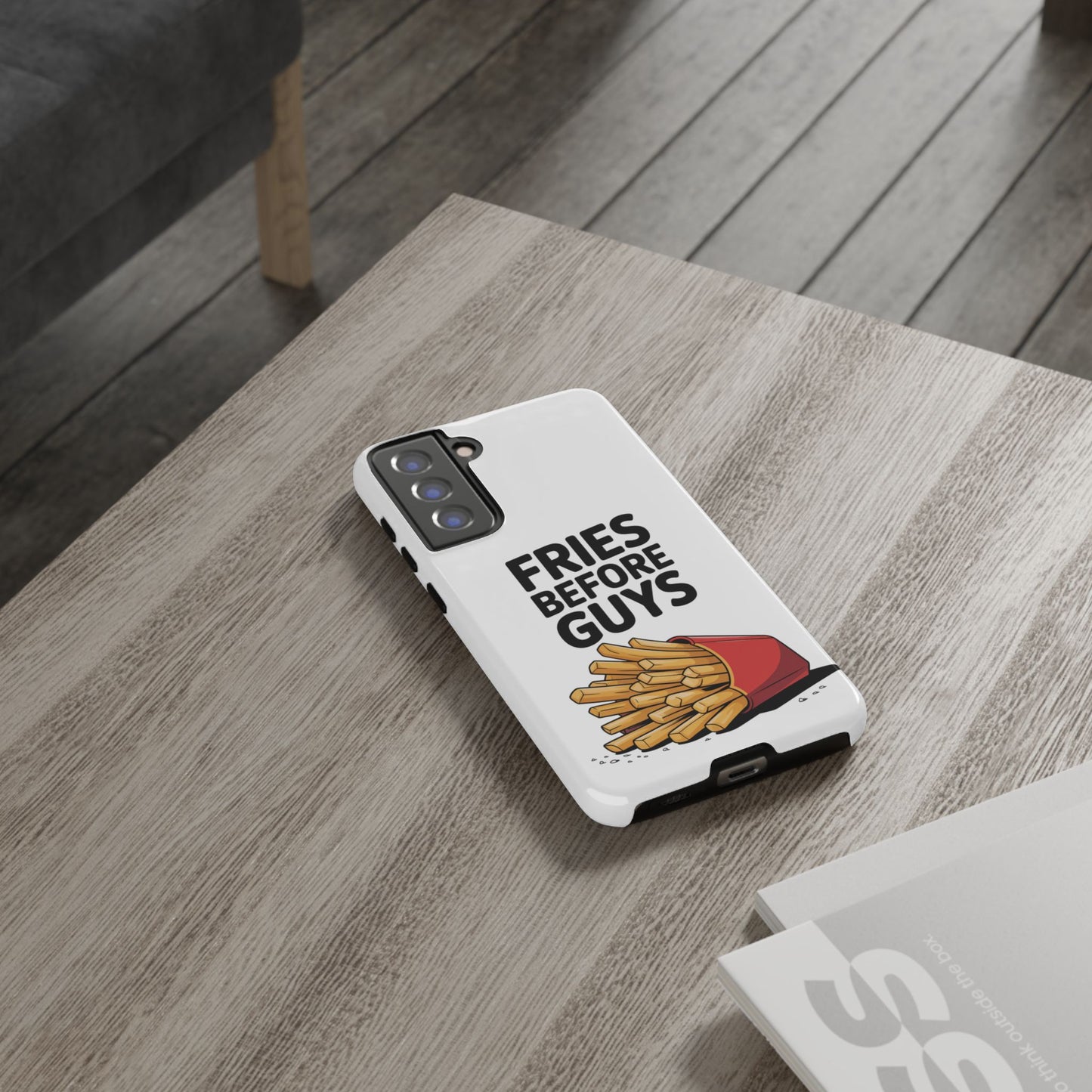 Fries Before Guys - Tough Cases