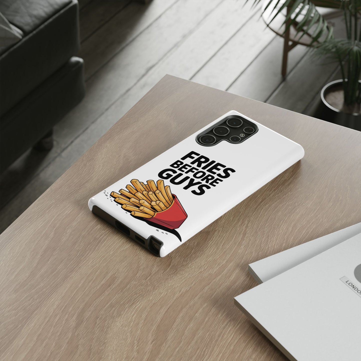 Fries Before Guys - Tough Cases