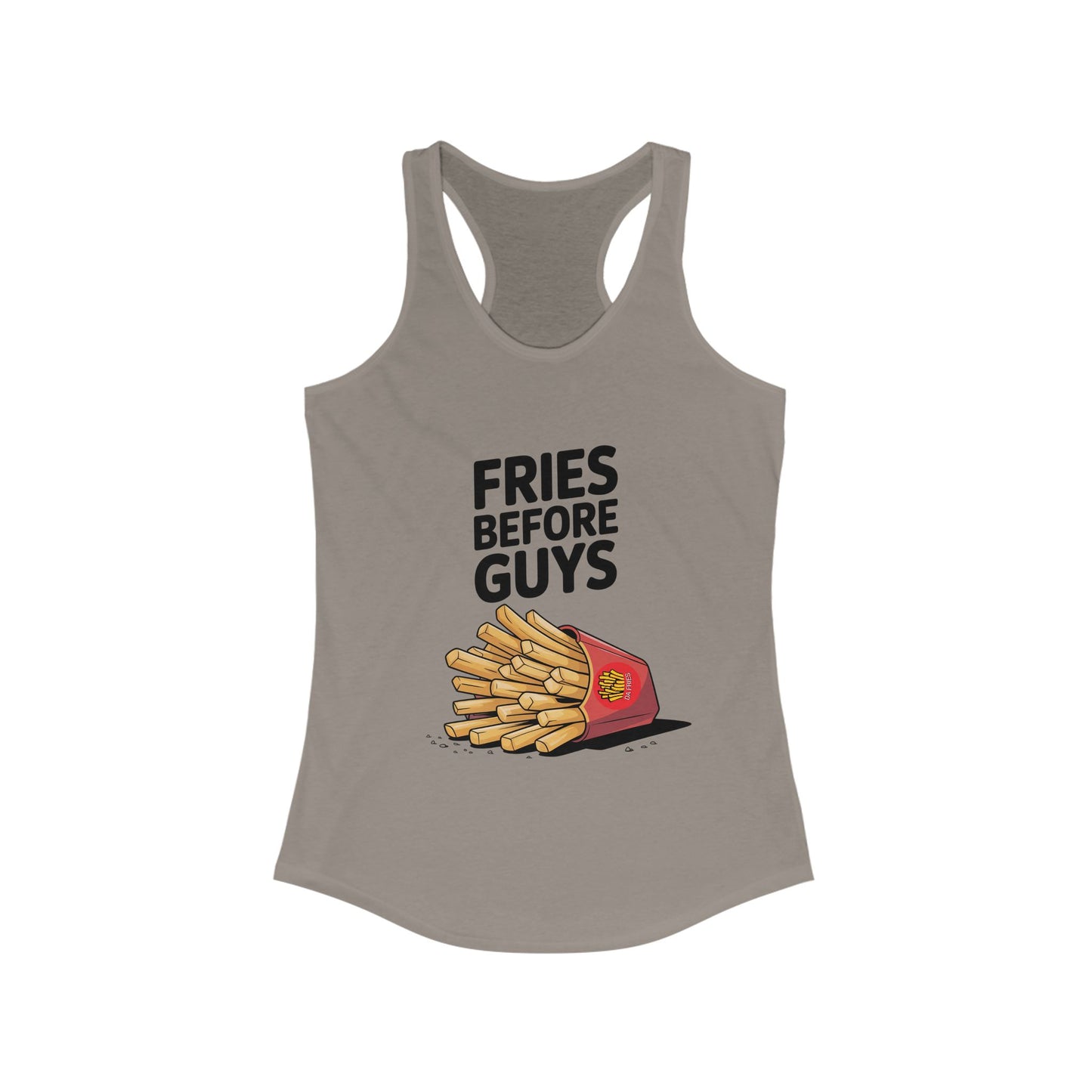 Fries Before Guys - Women's Ideal Racerback Tank