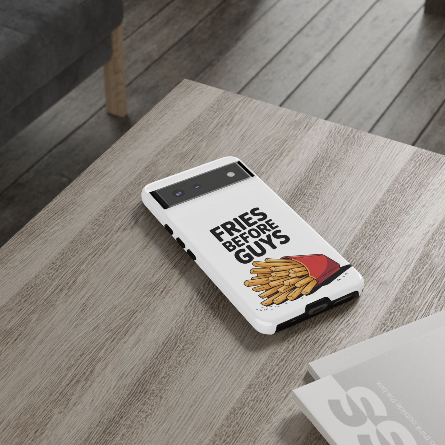 Fries Before Guys - Tough Cases