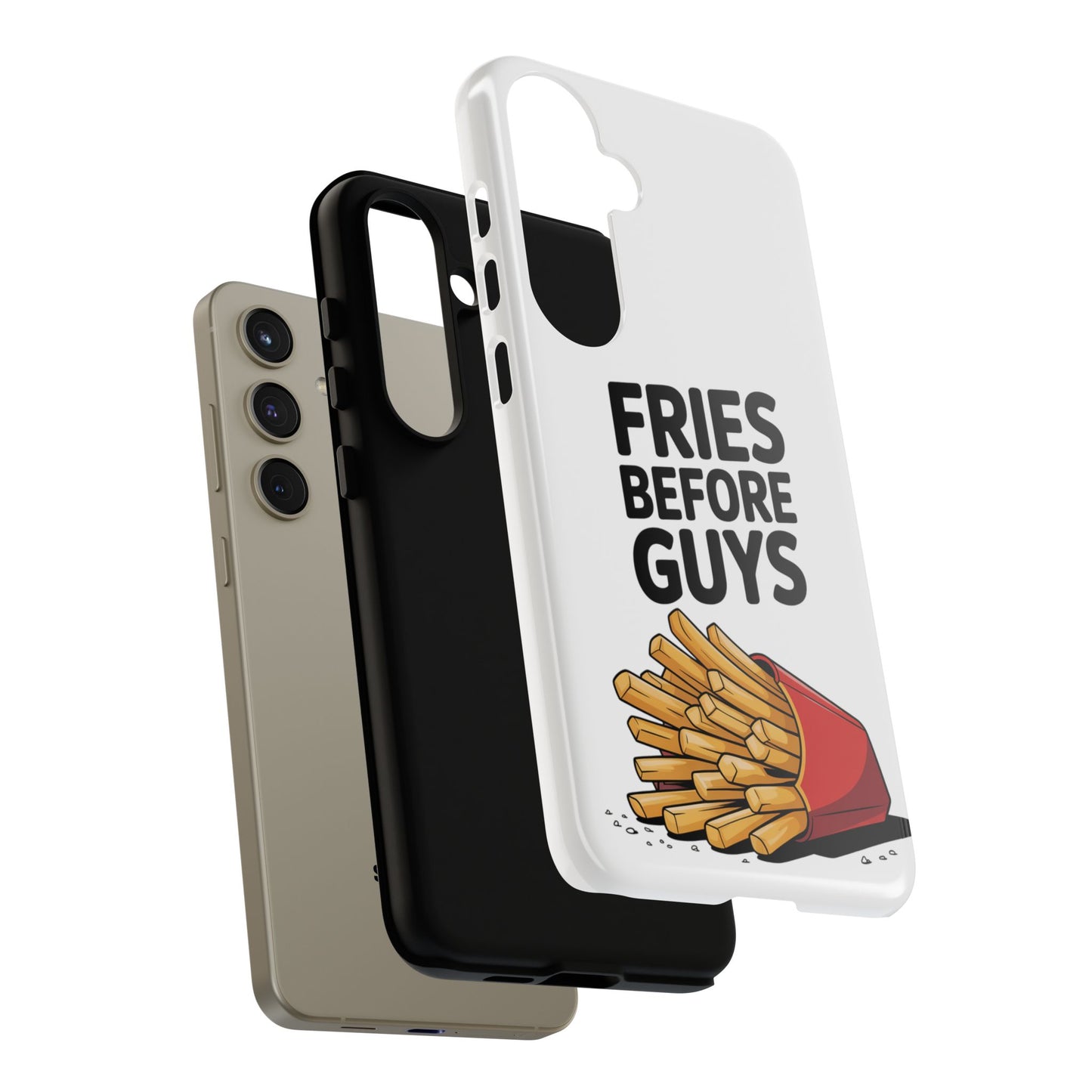 Fries Before Guys - Tough Cases