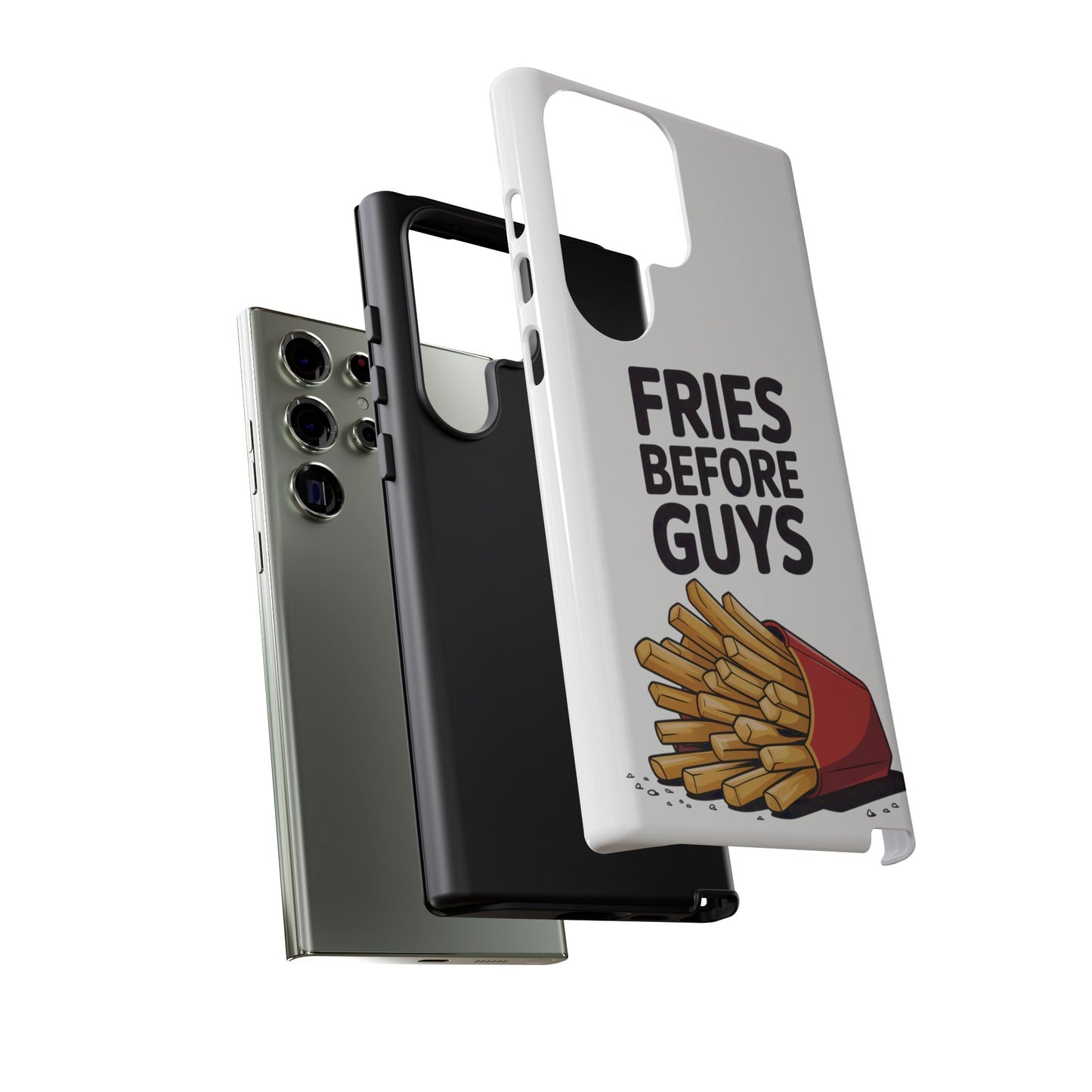 Fries Before Guys - Tough Cases