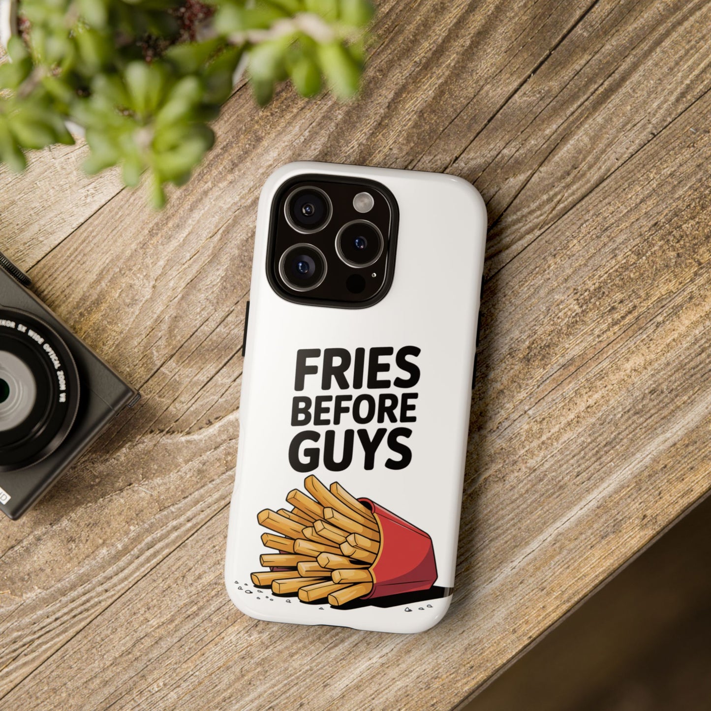 Fries Before Guys - Tough Cases