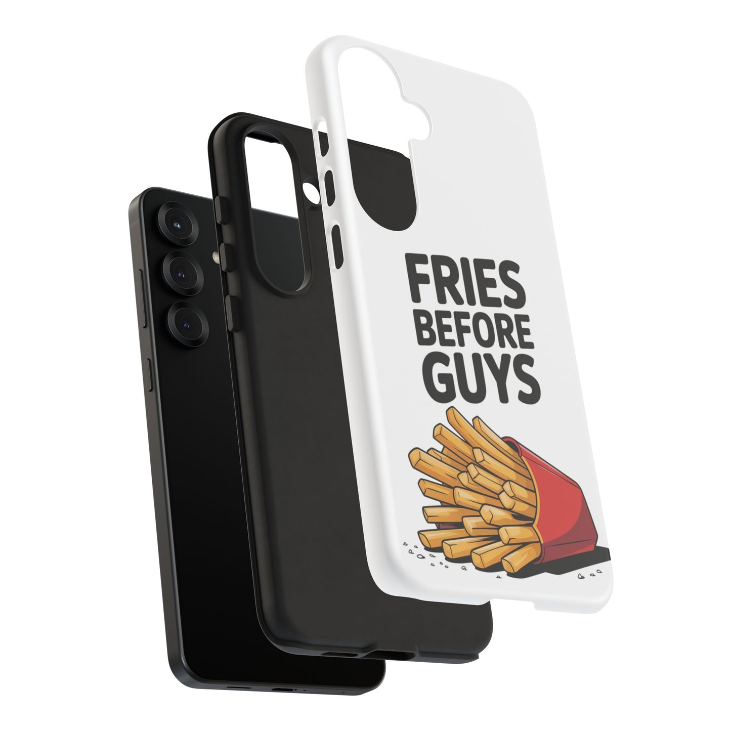 Fries Before Guys - Tough Cases