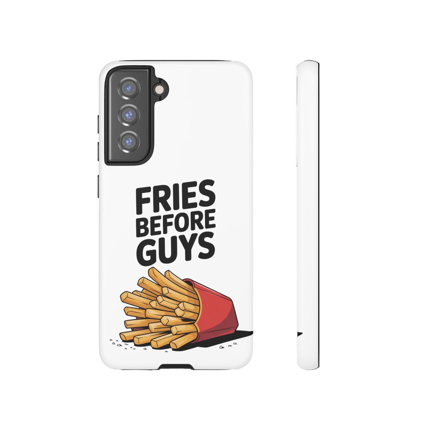 Fries Before Guys - Tough Cases