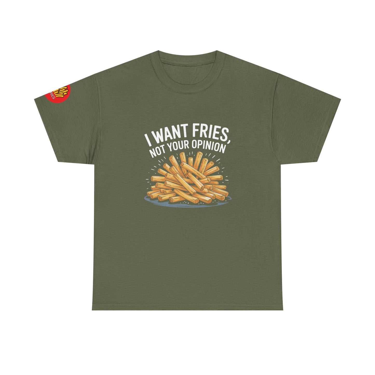 I Want Fries Unisex Heavy Cotton Tee