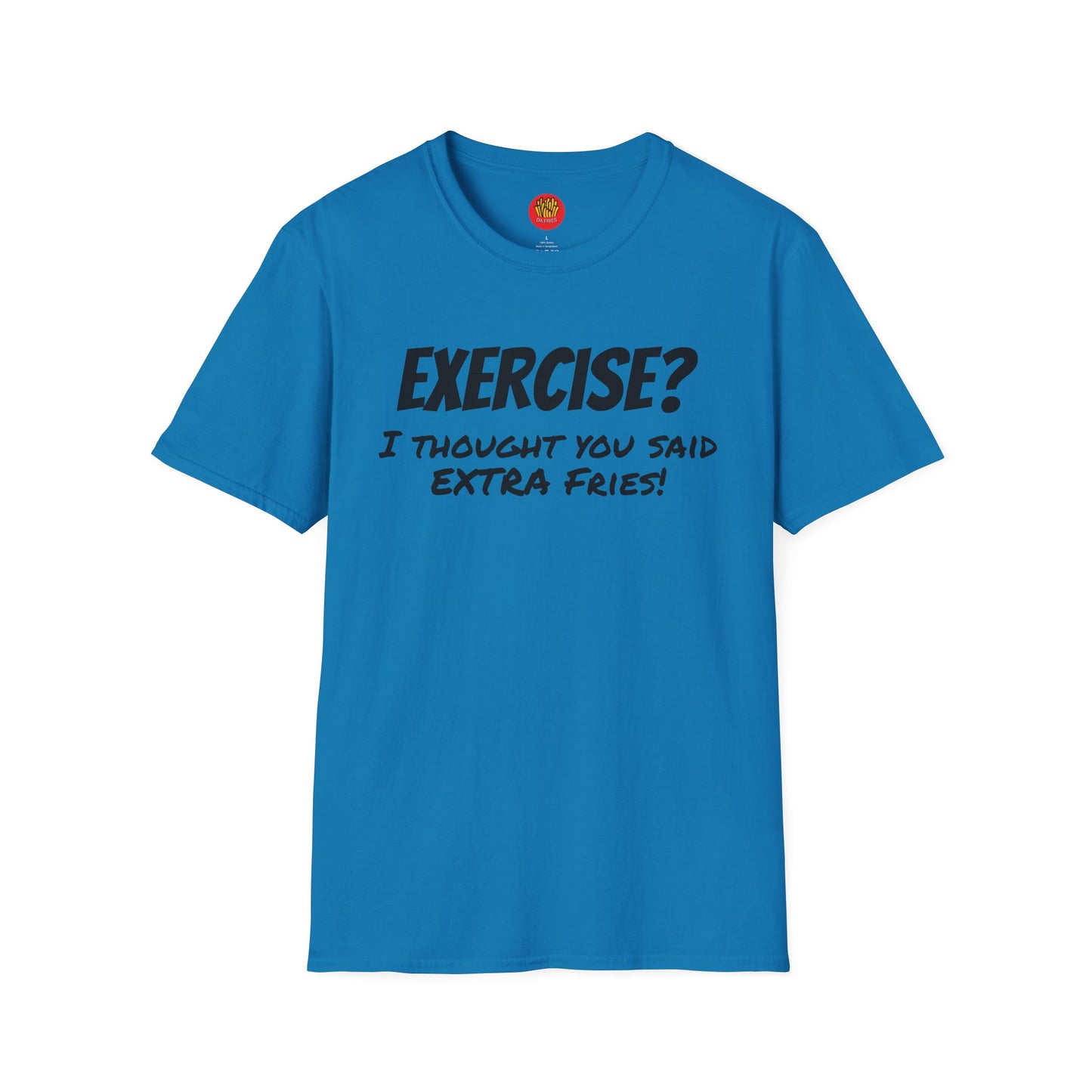 Extra Fries T-Shirt