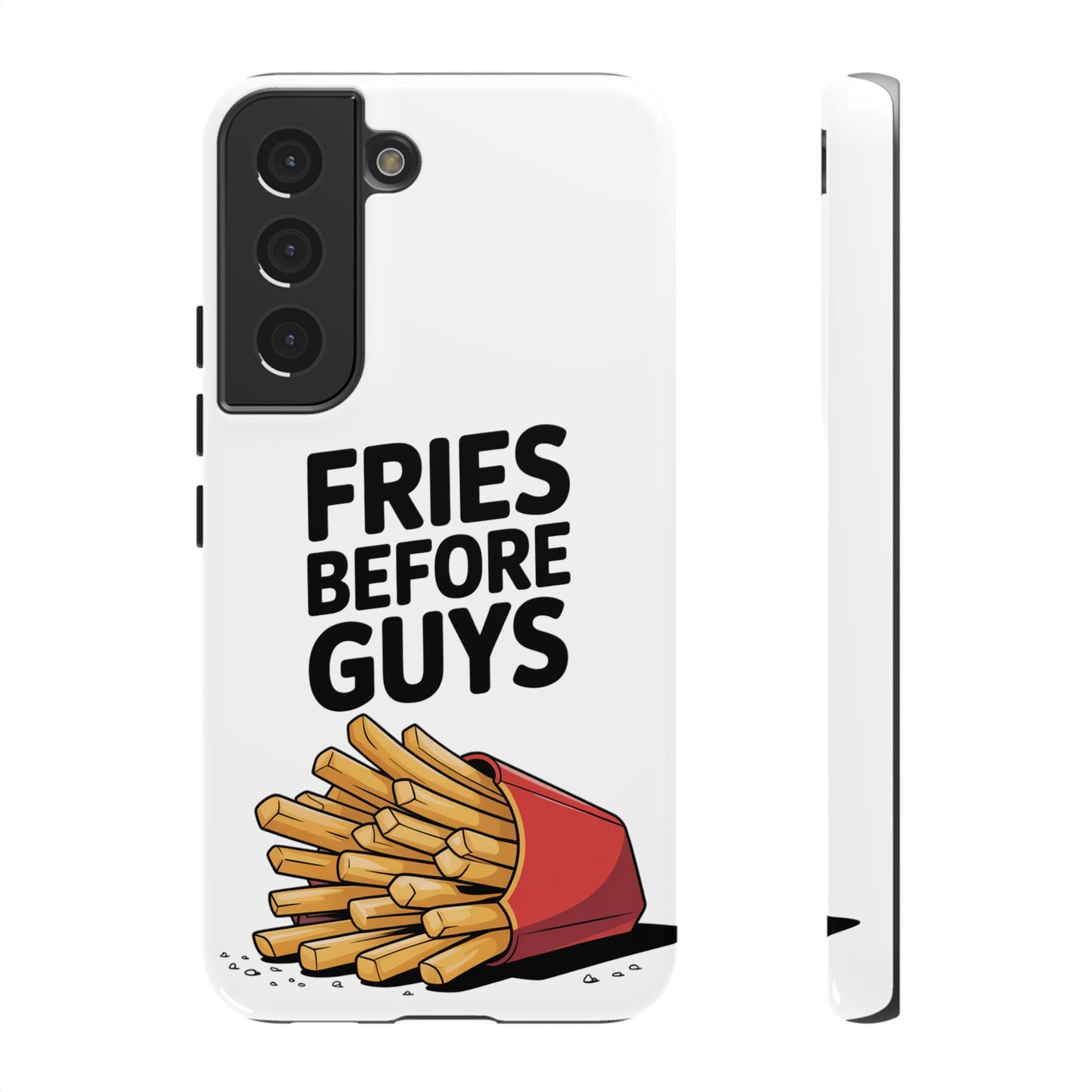 Fries Before Guys - Tough Cases