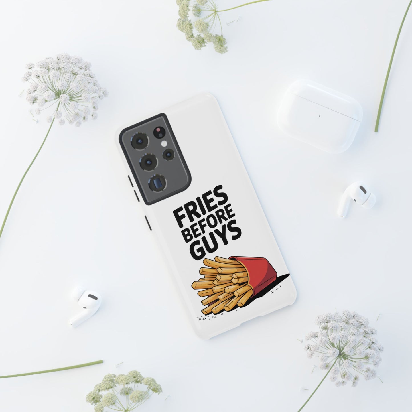 Fries Before Guys - Tough Cases