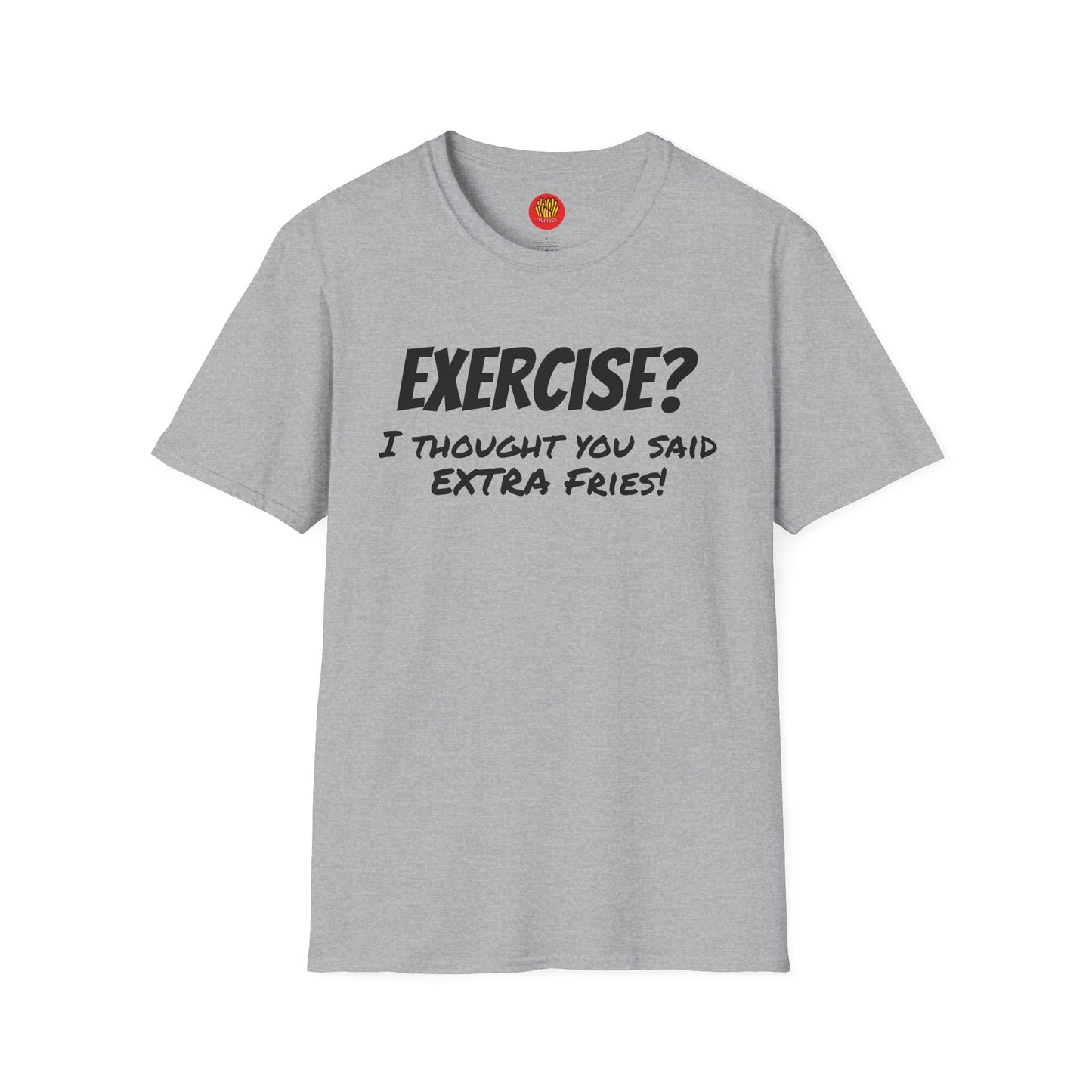Extra Fries T-Shirt
