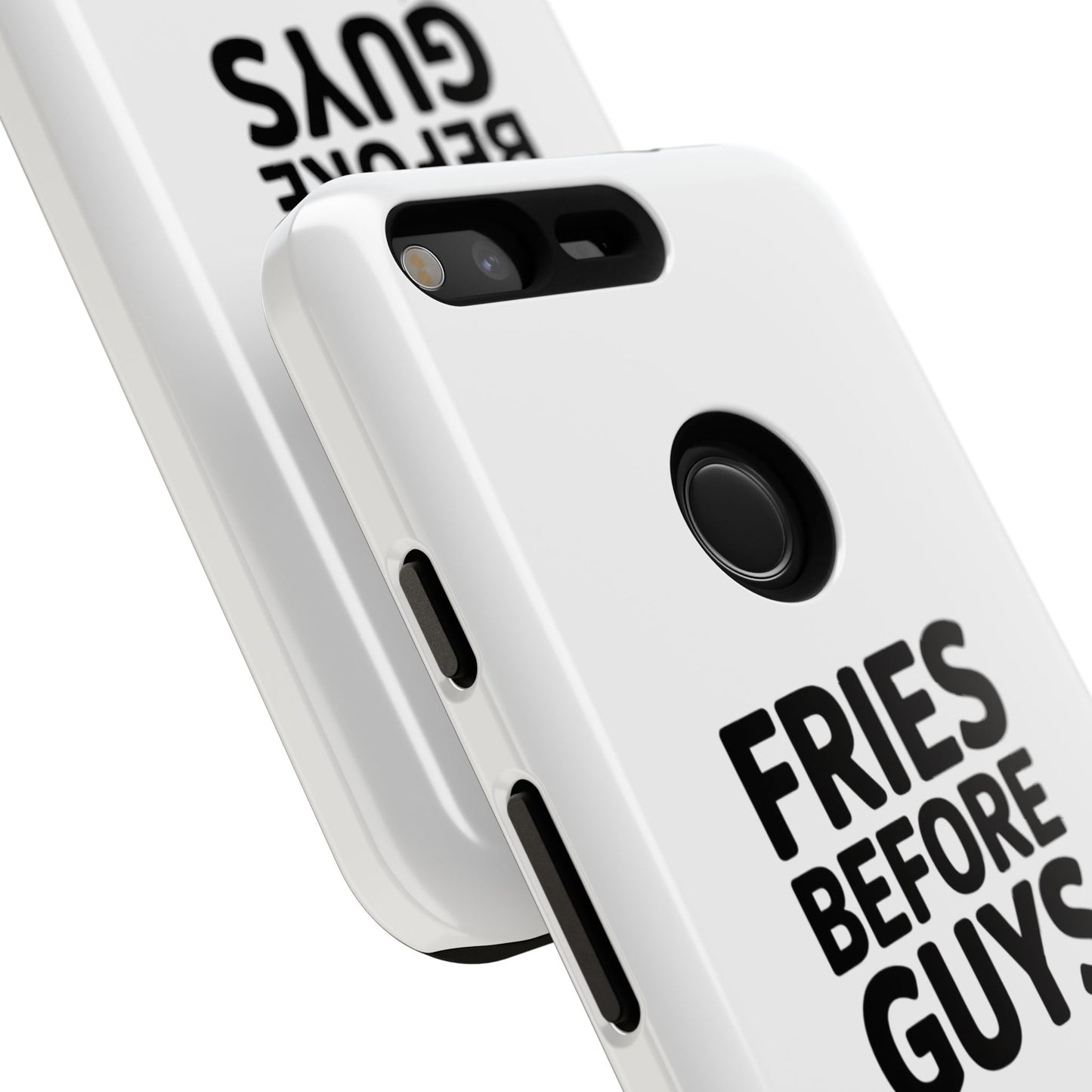Fries Before Guys - Tough Cases