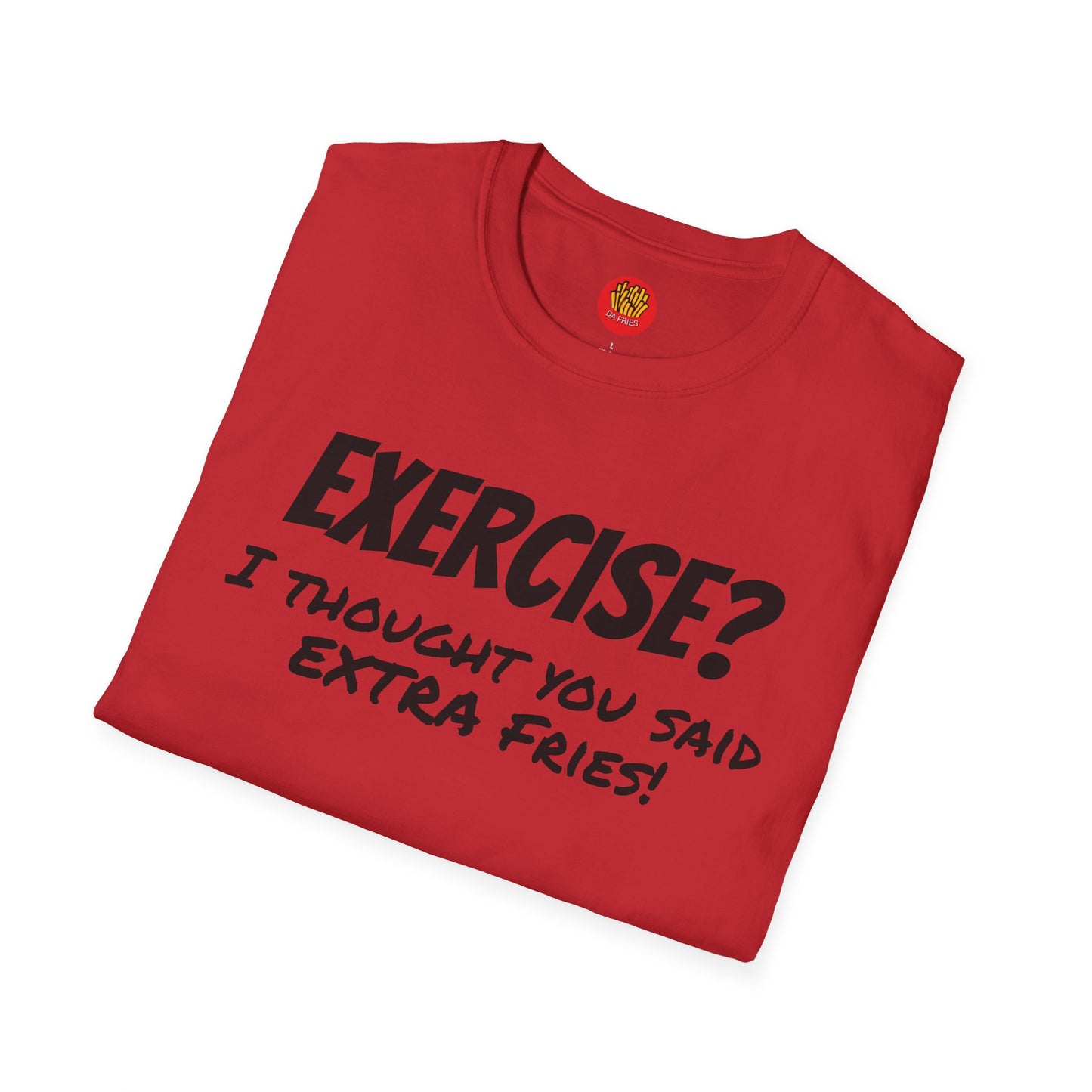Extra Fries T-Shirt