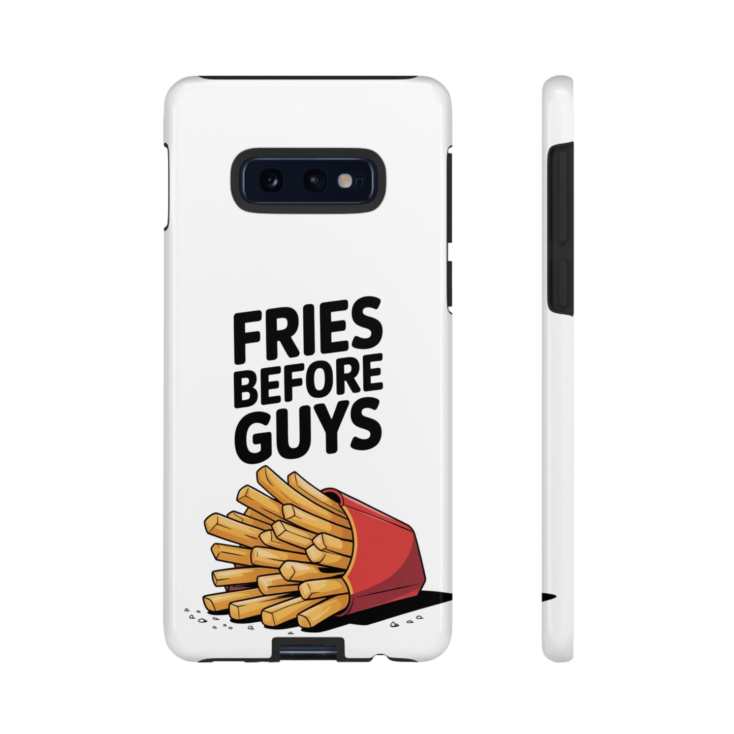 Fries Before Guys - Tough Cases