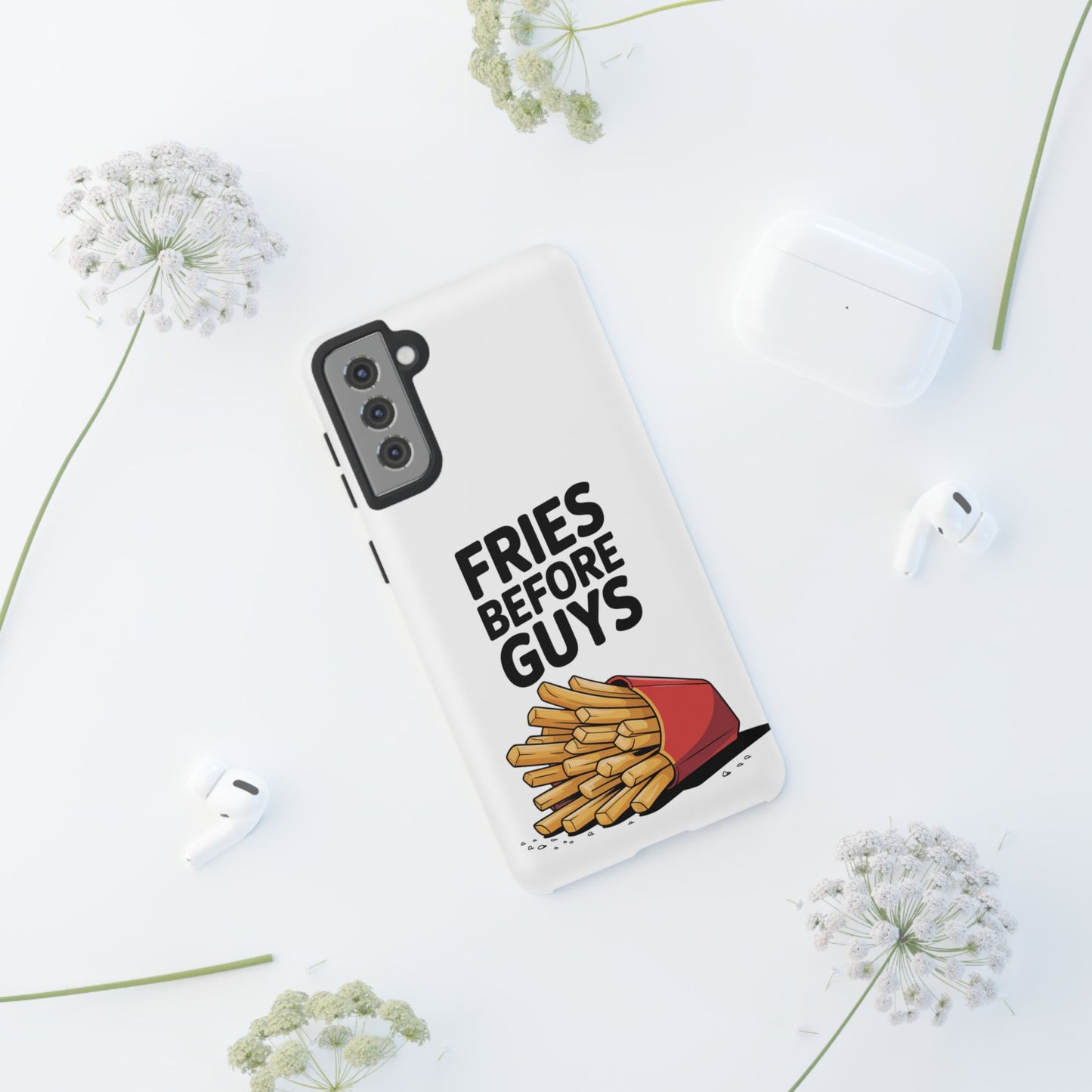 Fries Before Guys - Tough Cases