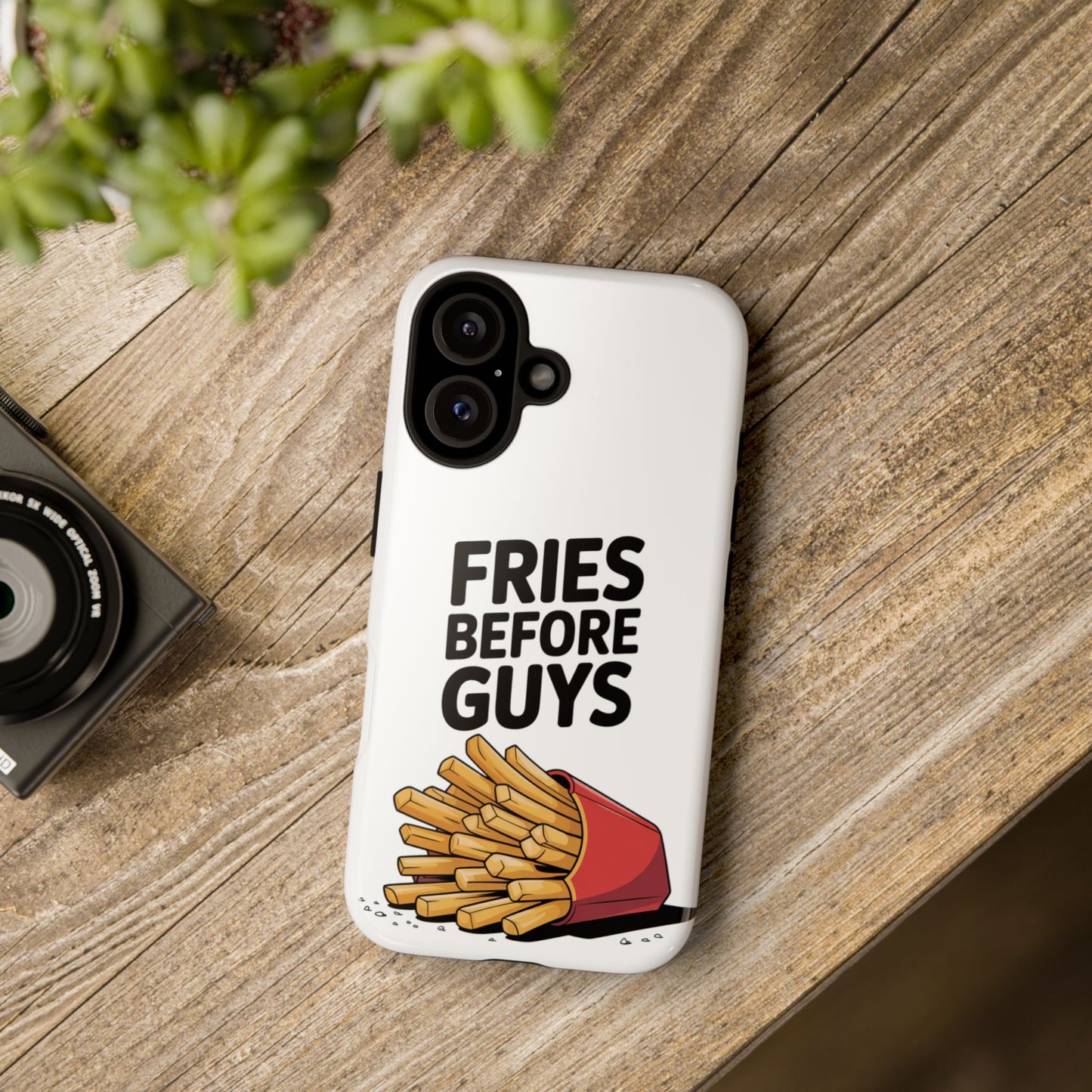 Fries Before Guys - Tough Cases