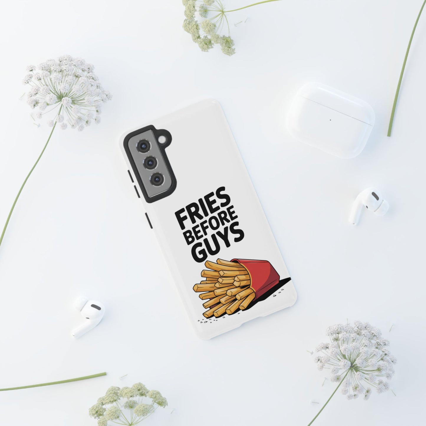 Fries Before Guys - Tough Cases