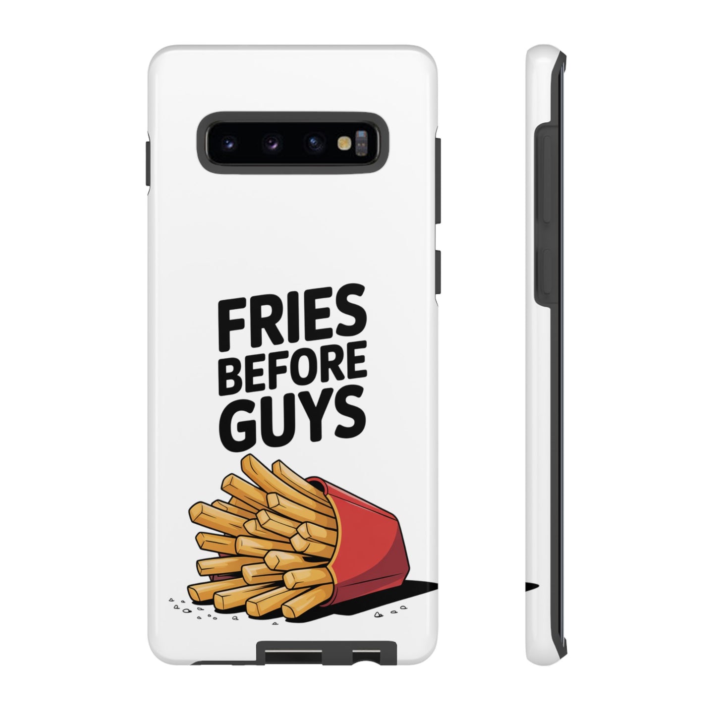 Fries Before Guys - Tough Cases