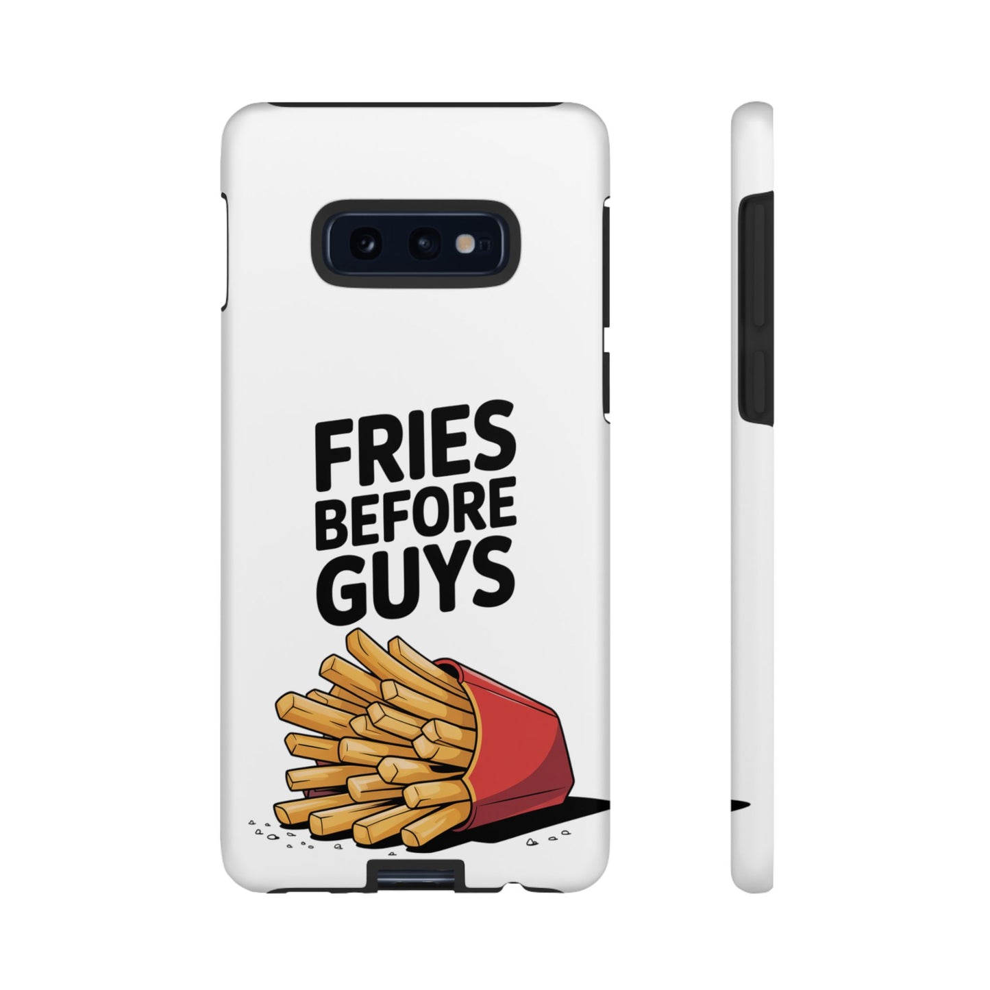 Fries Before Guys - Tough Cases