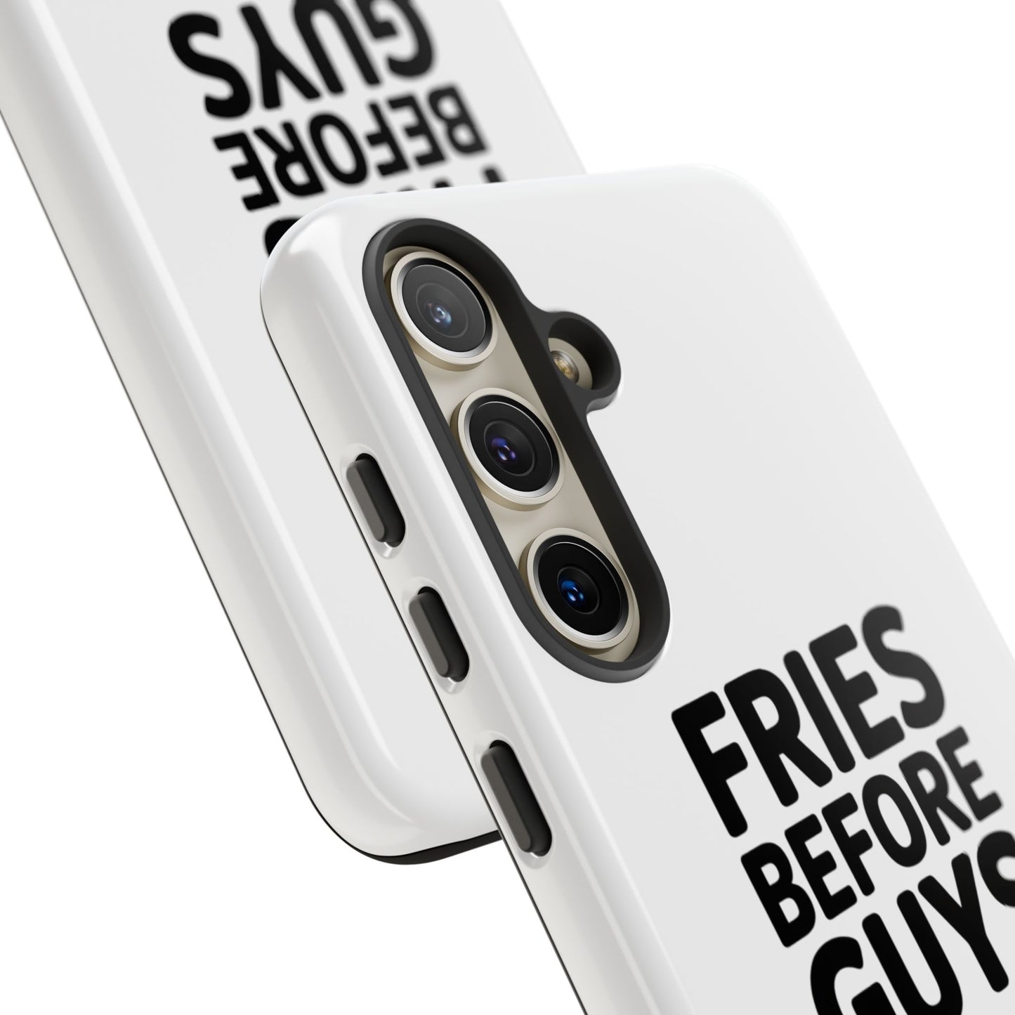 Fries Before Guys - Tough Cases