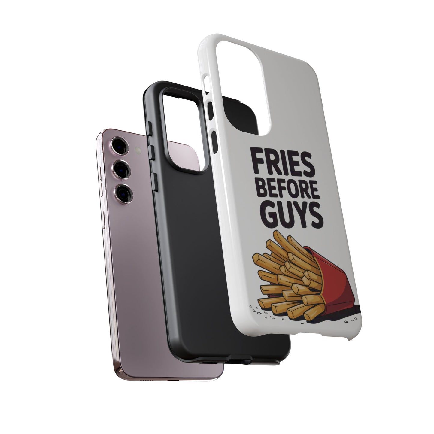 Fries Before Guys - Tough Cases