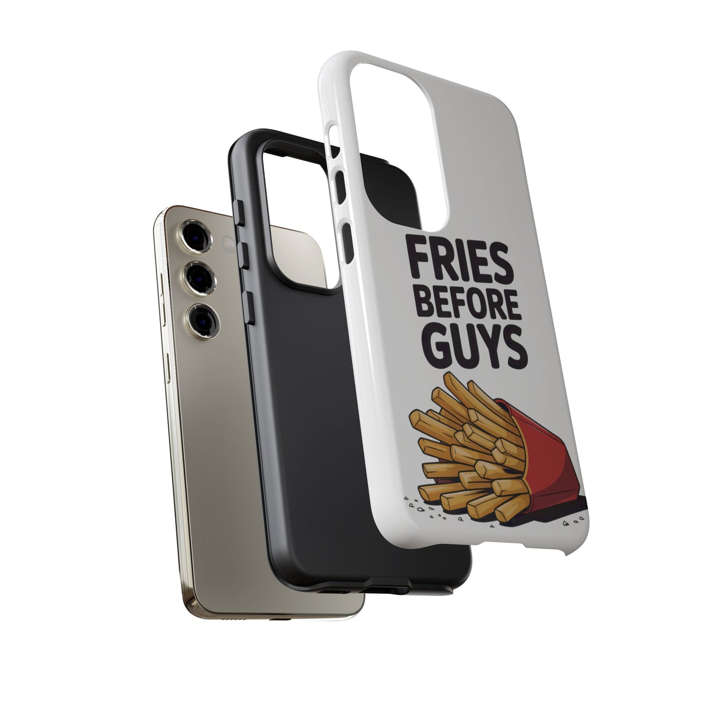 Fries Before Guys - Tough Cases