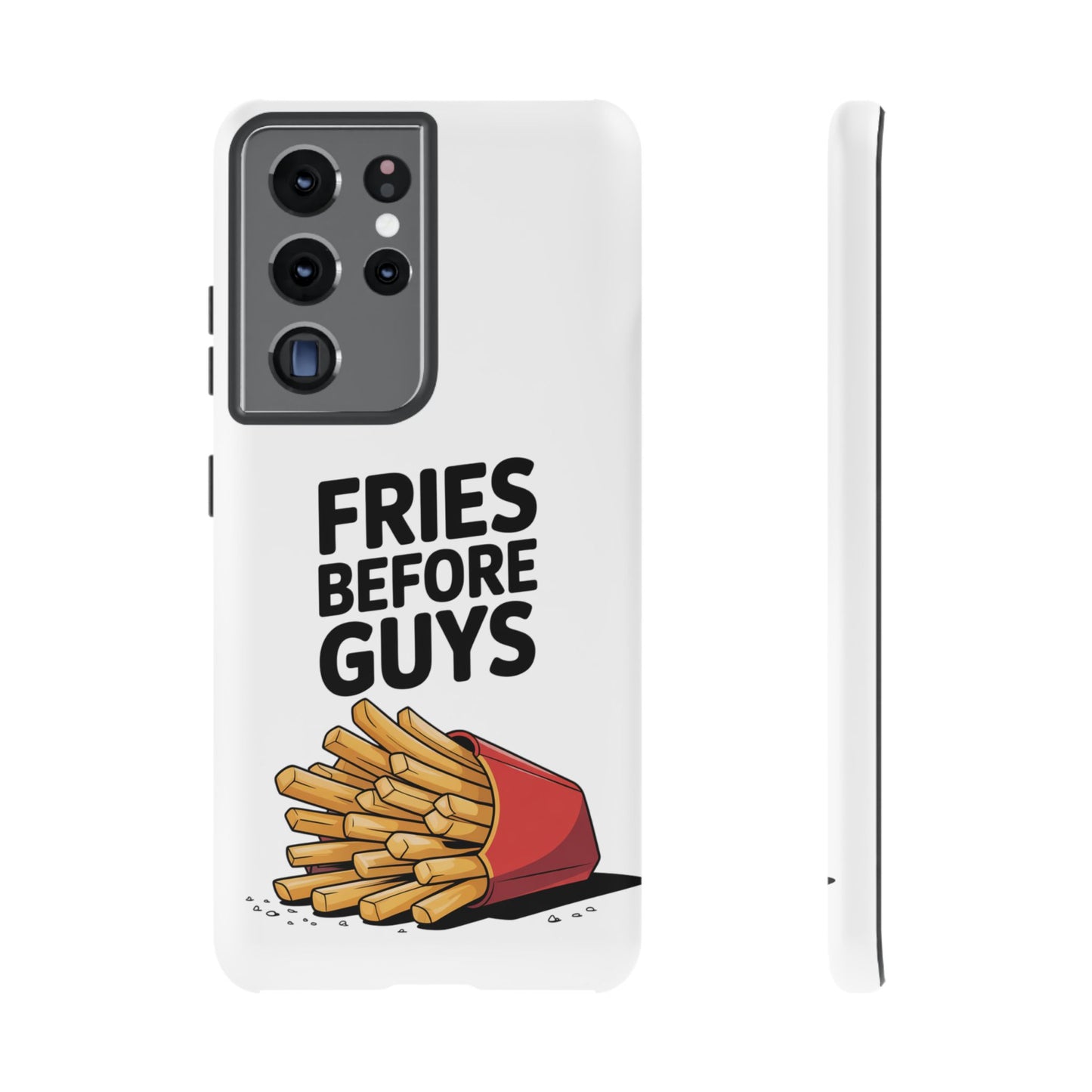Fries Before Guys - Tough Cases