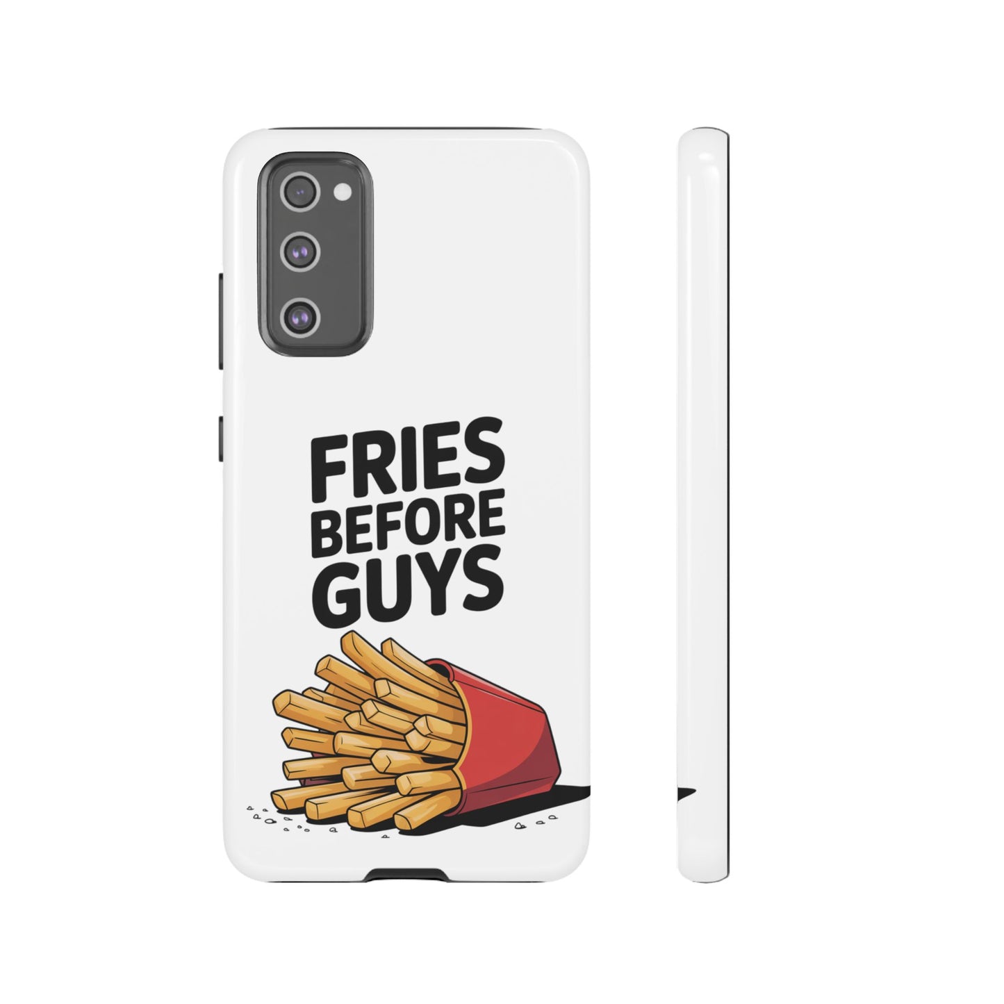 Fries Before Guys - Tough Cases