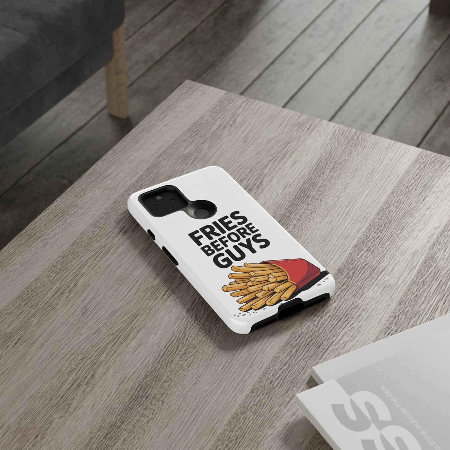 Fries Before Guys - Tough Cases