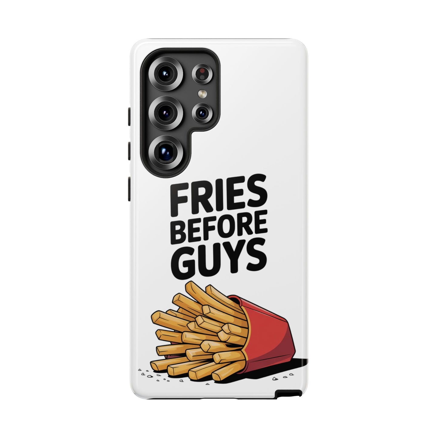 Fries Before Guys - Tough Cases