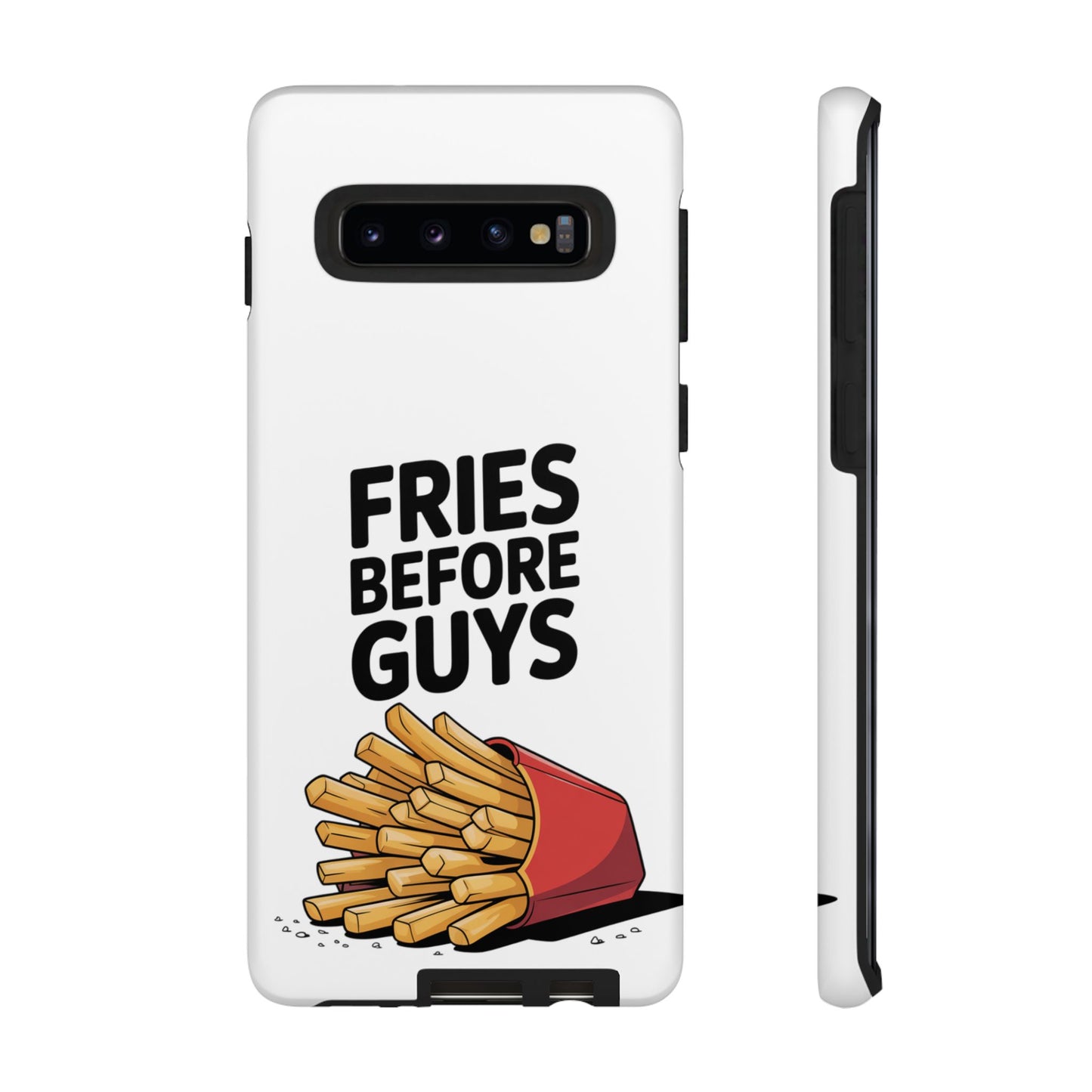 Fries Before Guys - Tough Cases
