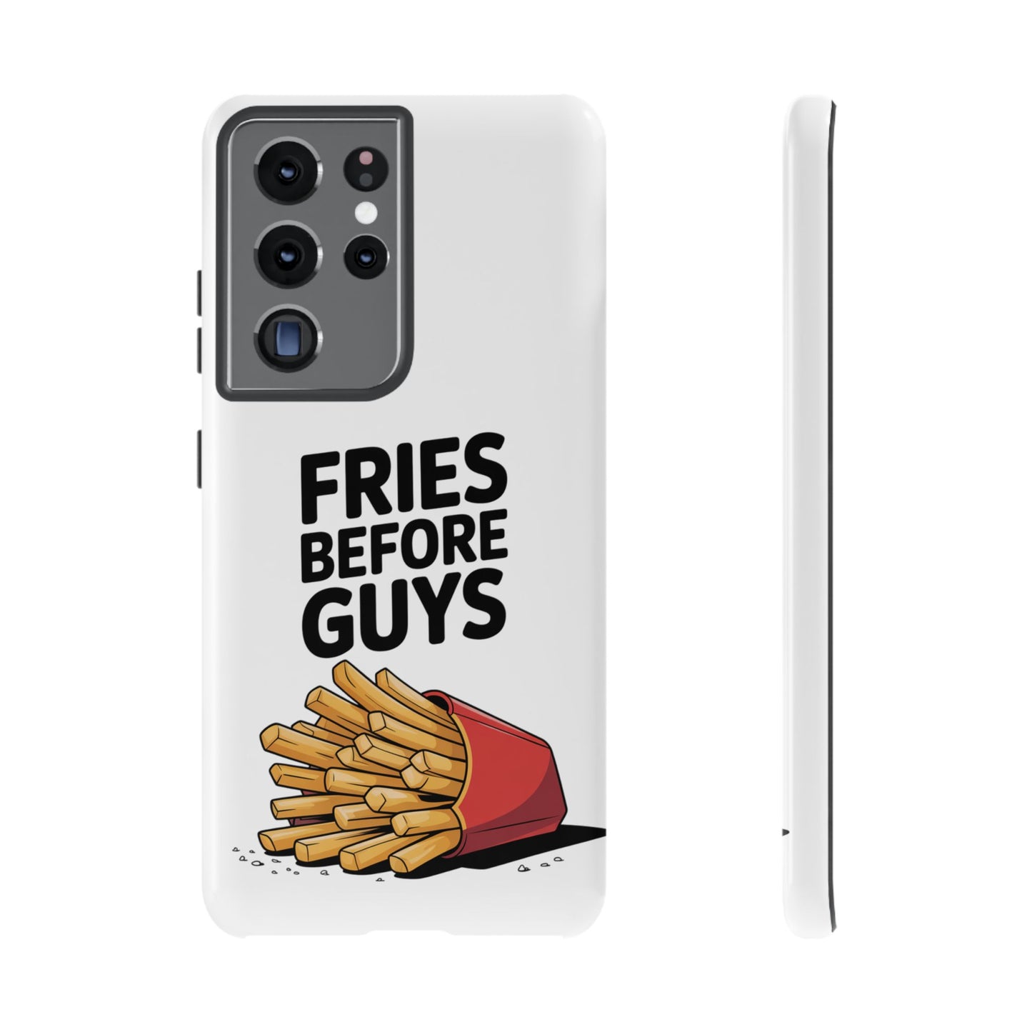 Fries Before Guys - Tough Cases