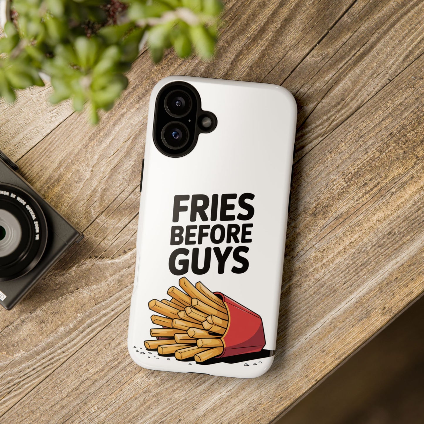 Fries Before Guys - Tough Cases