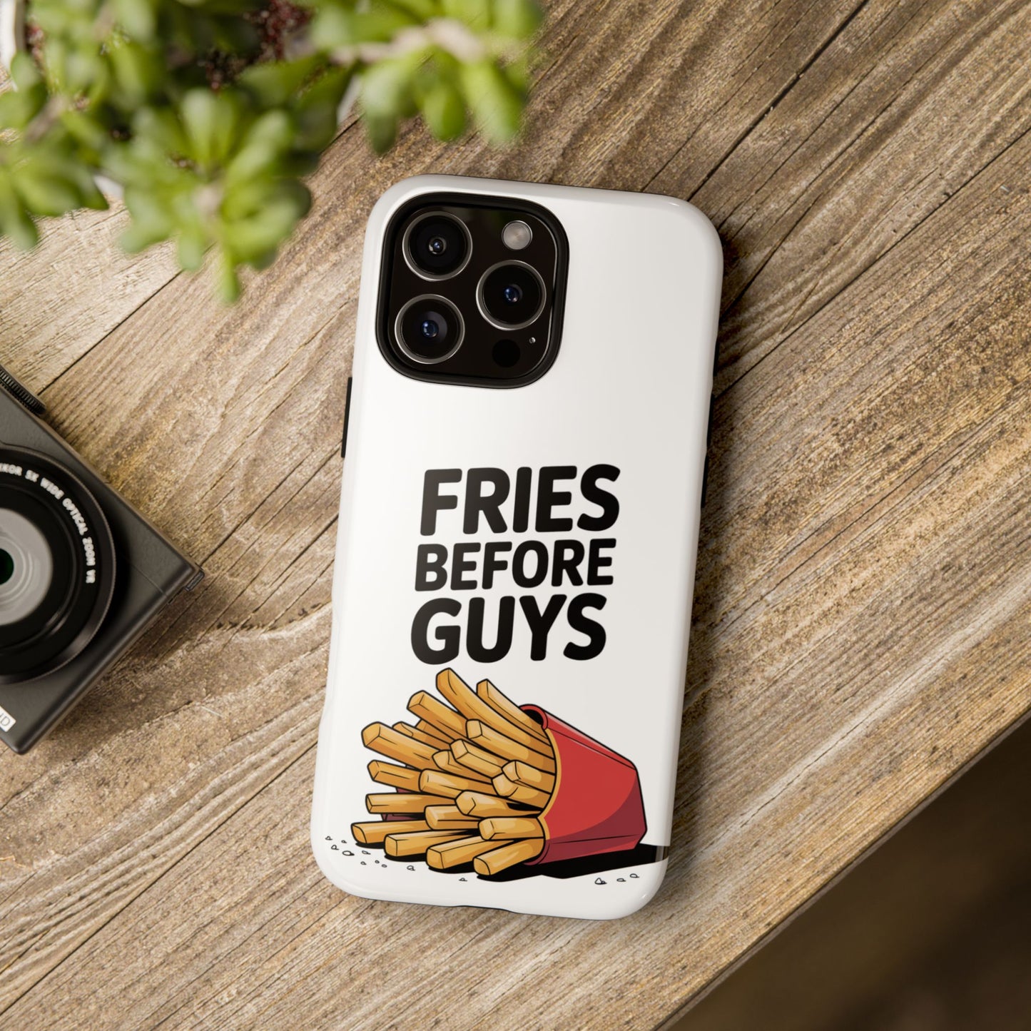 Fries Before Guys - Tough Cases
