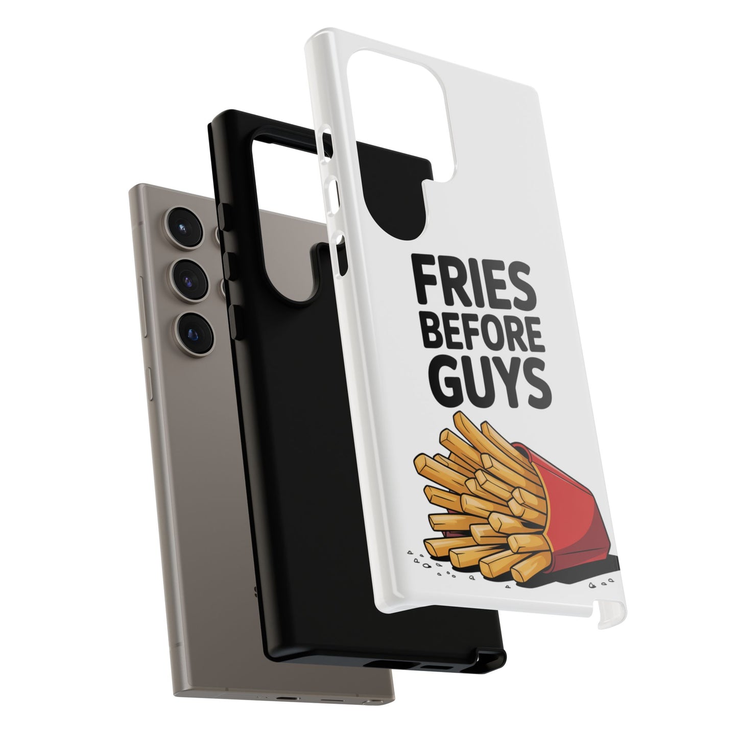 Fries Before Guys - Tough Cases