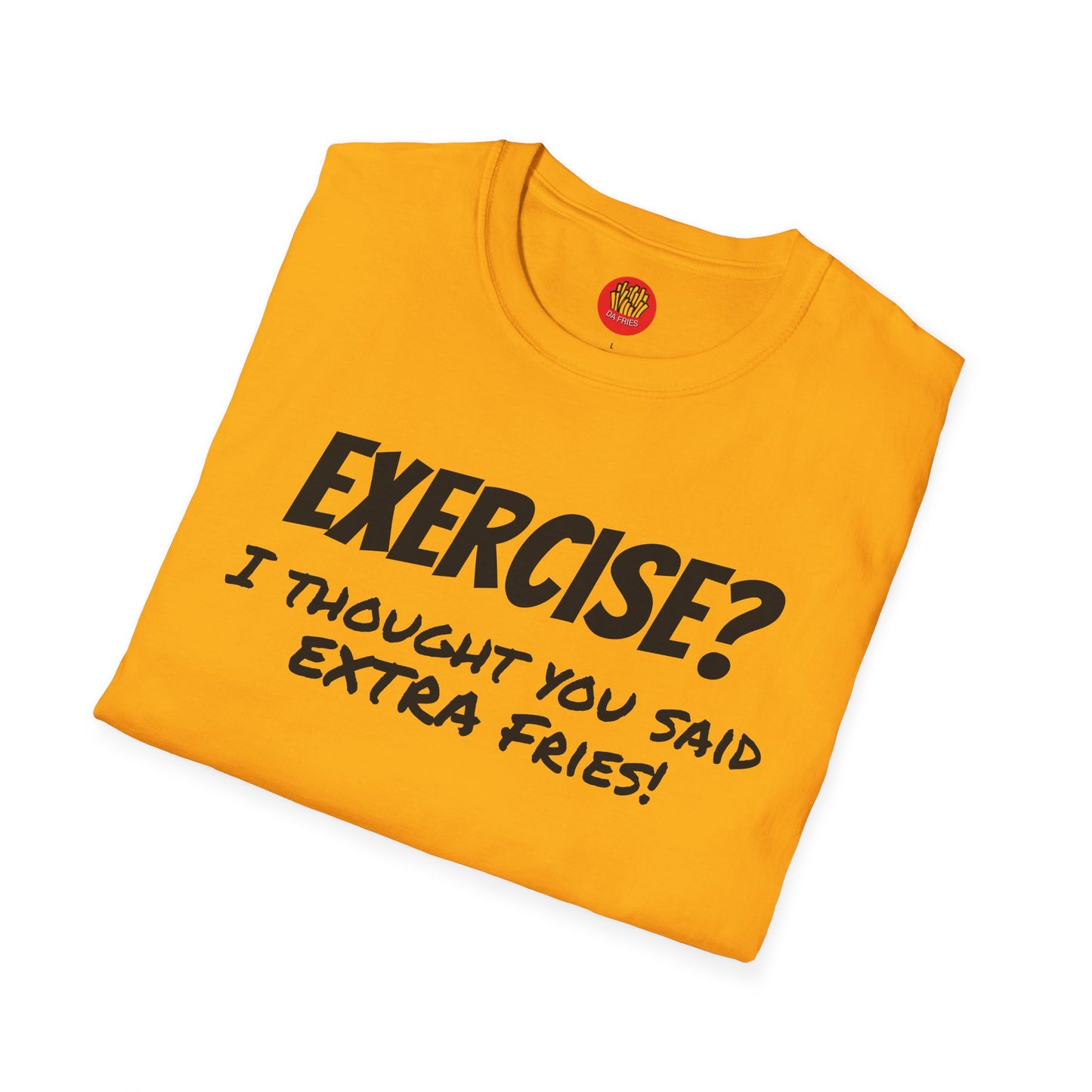 Extra Fries T-Shirt