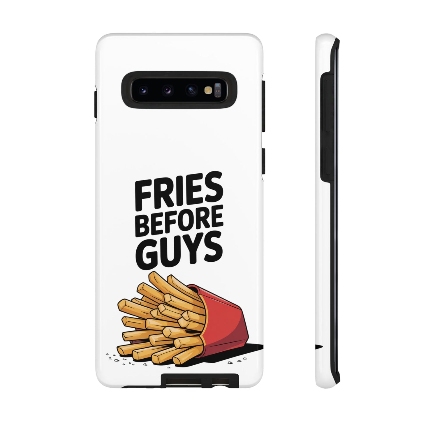 Fries Before Guys - Tough Cases
