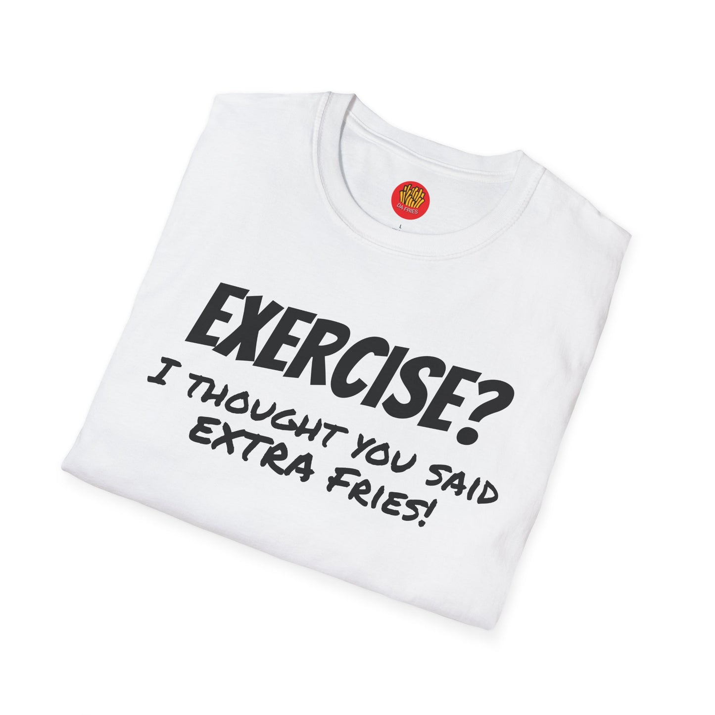 Extra Fries T-Shirt