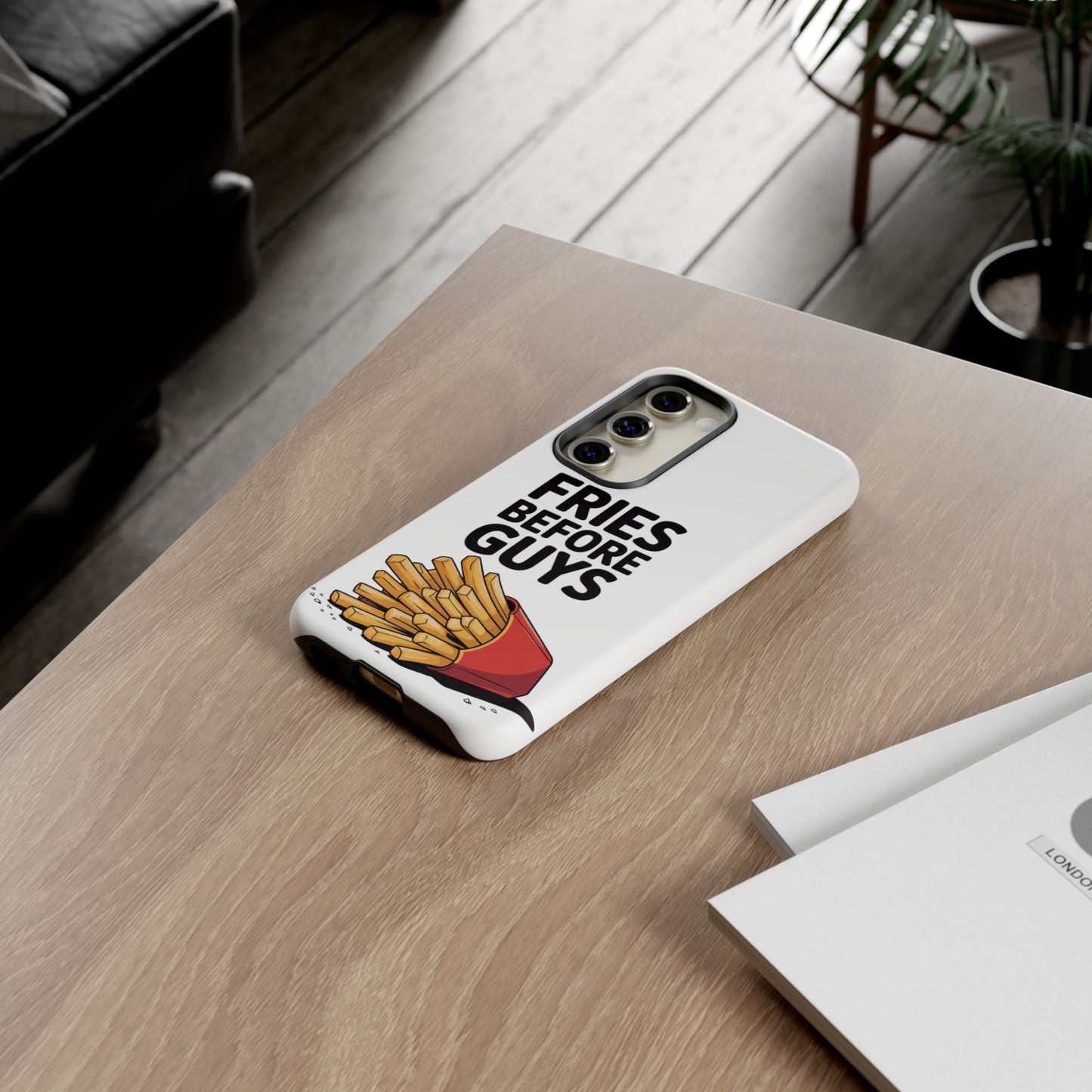 Fries Before Guys - Tough Cases