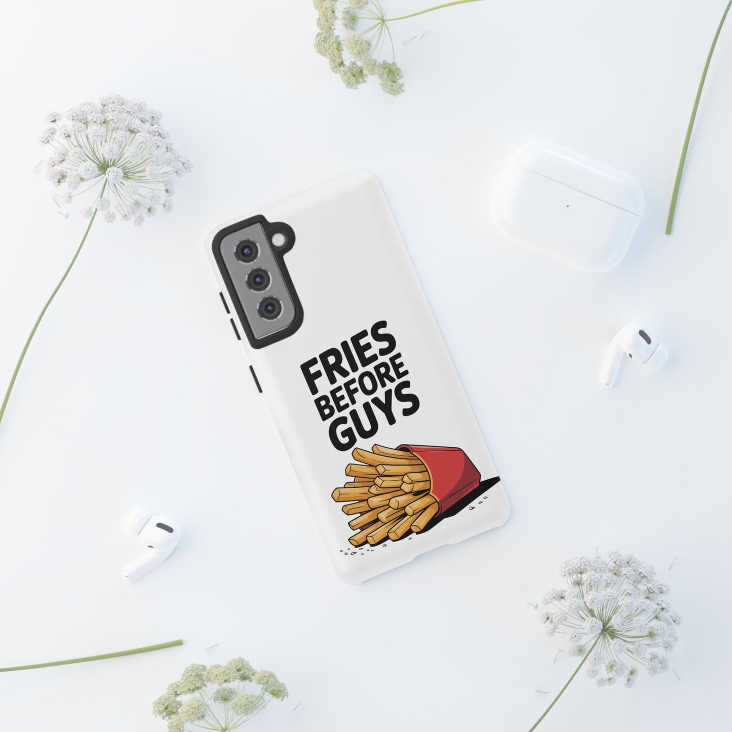Fries Before Guys - Tough Cases