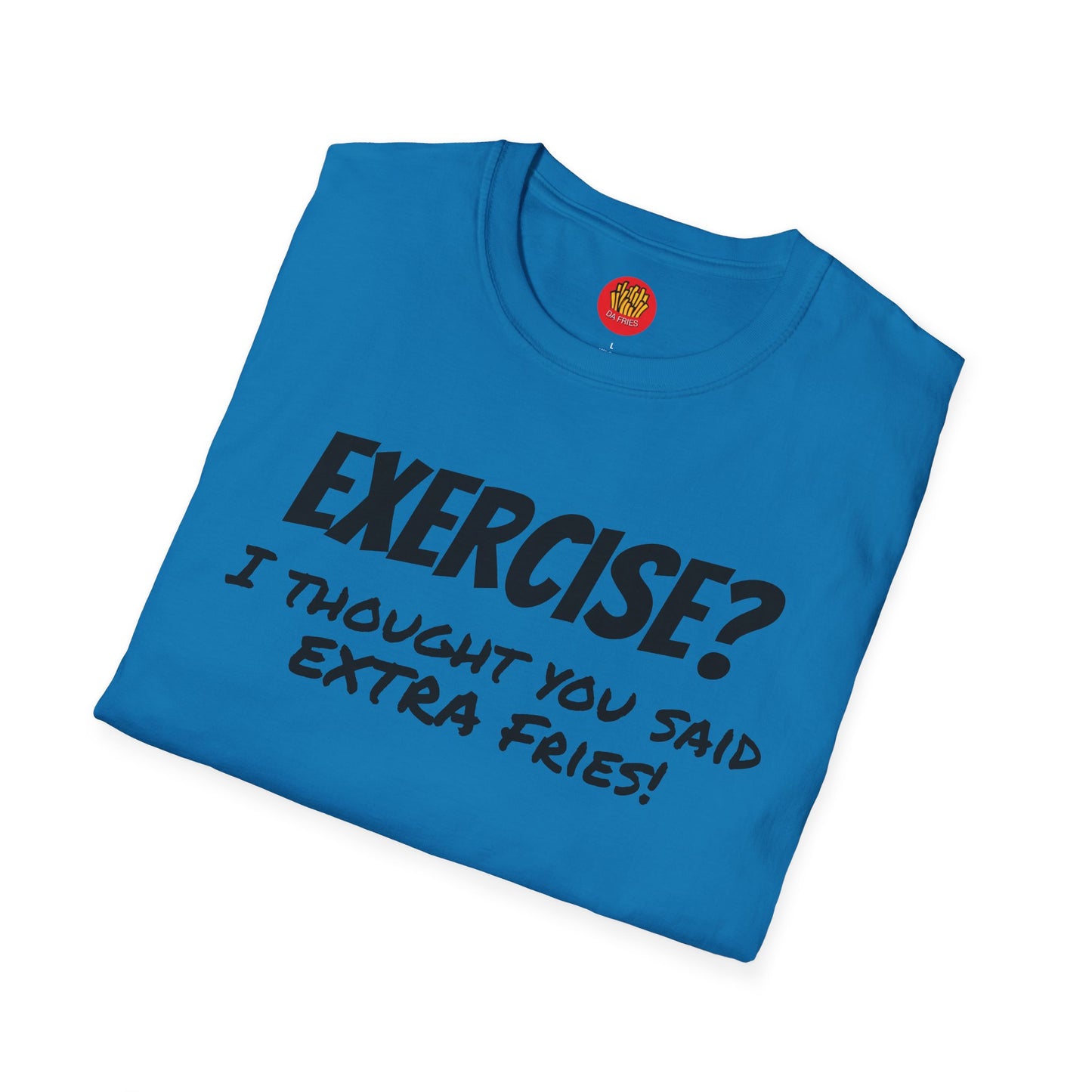 Extra Fries T-Shirt